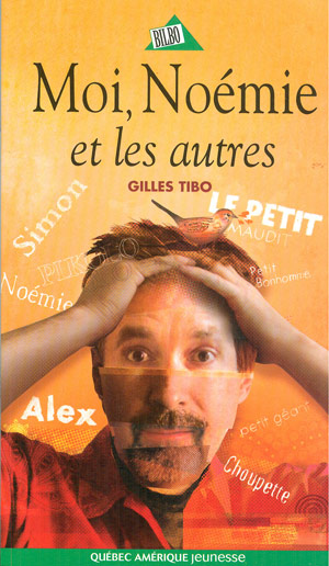 Moi, Noémie et les autres - GILLES TIBO - PABLO PASADAS