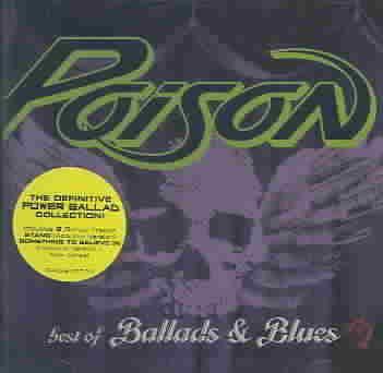 The Best Of The Ballads & Blues - POISON