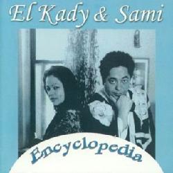 Encyclopedia - EL KADY & SAMI