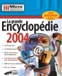 Grande encyclopédie 2004 - PC