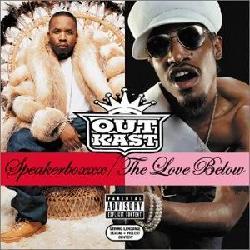 Speakerboxxx/The Love Below - OUTKAST