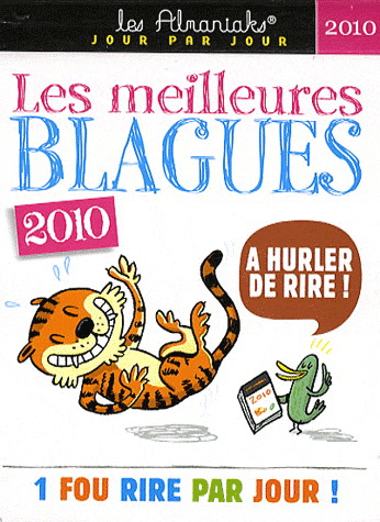 Les Meilleures blagues 2010 - LAURENT GAULET
