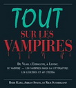 Tout sur les vampires - KARG BARB & AL