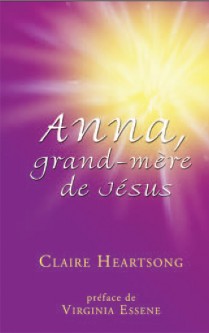 Anna, grand-mère de Jésus - CLAIRE HEARTSONG