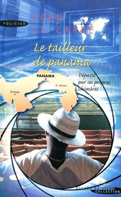 Le Tailleur de Panama - JOHN LE CARRÉ