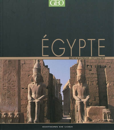 Egypte - BRUNO KAUFMANN - GUY RACHET