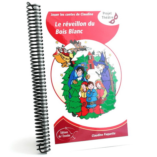 Le Réveillon du Bois Blanc - PAQUETTE CLAUDINE