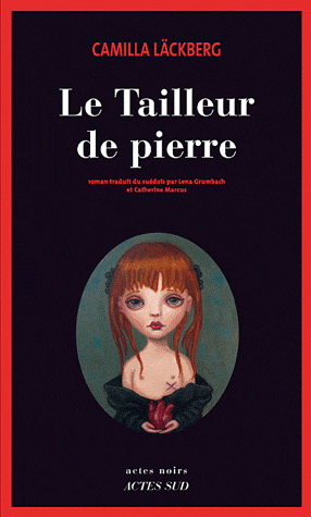 Le Tailleur de pierre - CAMILLA LÄCKBERG