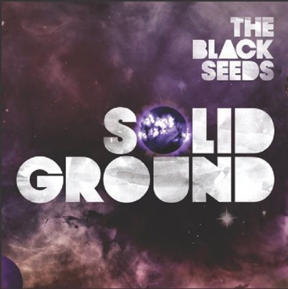 Solid Ground - BLACK SEEDS (THE)