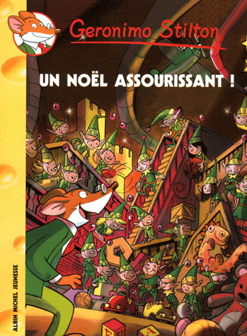 Un Noël assourissant! #47 - GERONIMO STILTON