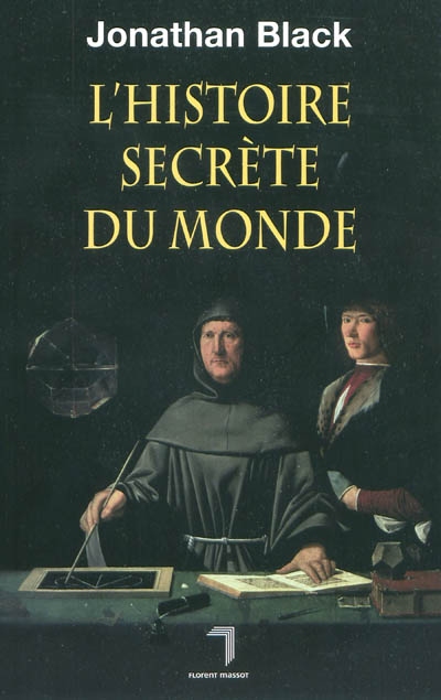 L'Histoire secrète du monde - JONATHAN BLACK