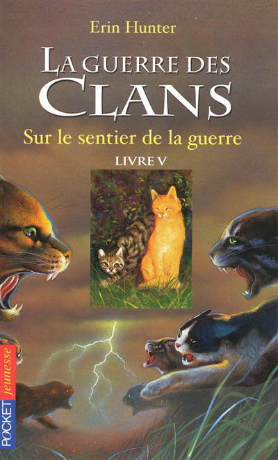 Sur le sentier de la guerre #05 - ERIN HUNTER