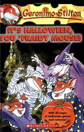 It's Halloween, you 'fraidy mouse! #11 - GERONIMO STILTON