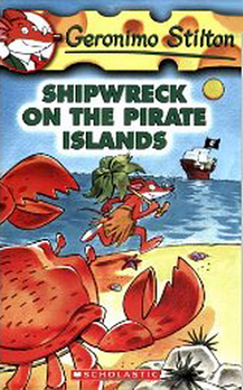 Shipwreck On the Pirate Islands #18 - GERONIMO STILTON
