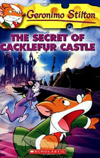 The Secret of Cacklefur Castle - GERONIMO STILTON