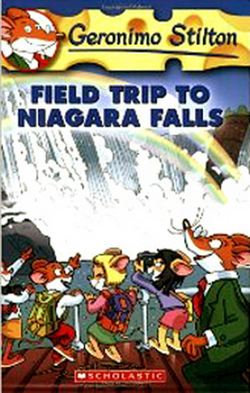 Field trip to Niagara Falls #24 - GERONIMO STILTON