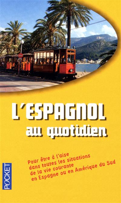 Espagnol au quotidien - COLLECTIF