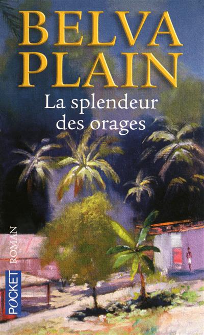La Splendeur des orages - BELVA PLAIN