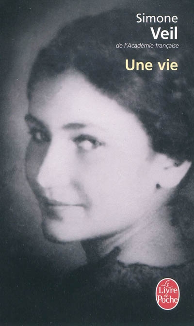 Une vie - SIMONE VEIL