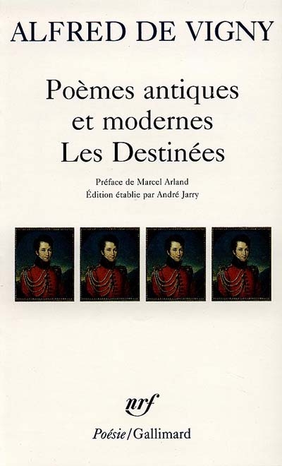 Poèmes antiques/modernes/Les destinées - ALFRED DE VIGNY