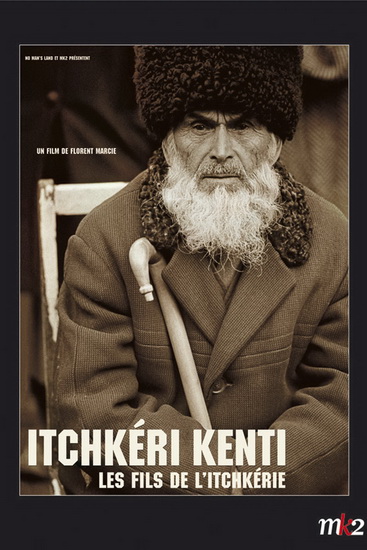 Itchkéri kenti (Les fils de l'Itchkérie) - MARCIE FLORENT