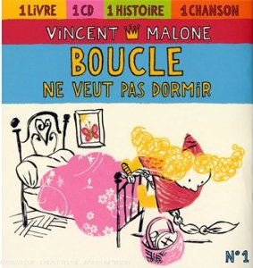 Boucle ne veut pas dormir - MALONE VINCENT