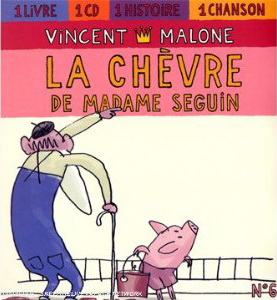 La Chèvre de madame Seguin - MALONE VINCENT