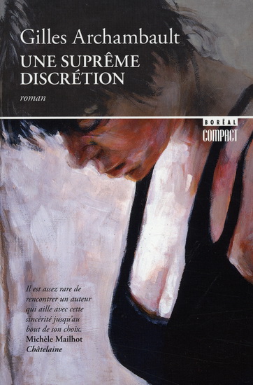 Une suprême discrétion - GILLES ARCHAMBAULT