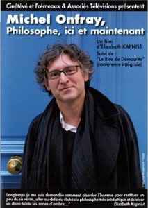 Michel Onfray, philosophe ici maintenant - KAPNIST ELISABETH