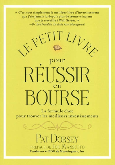 Le Petit livre pour réussir en bourse - PAT DORSEY
