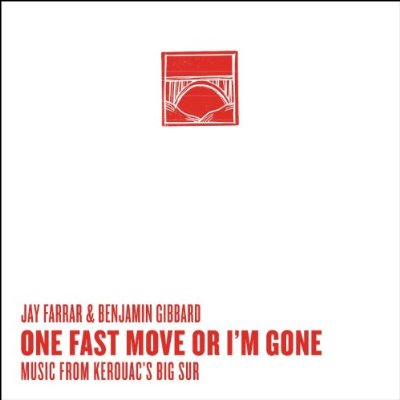 One fast move or I&#39;m gone - FARRAR JAY - GIBBARD BENJAMIN