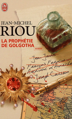 La Prophétie de Golgotha - JEAN-MICHEL RIOU