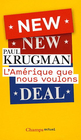 L&#39;Amérique que nous voulons - PAUL R. KRUGMAN