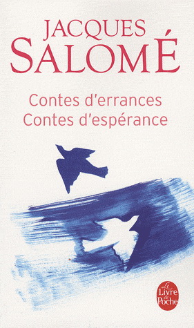 Contes d'errances, contes d'espérance - JACQUES SALOMÉ