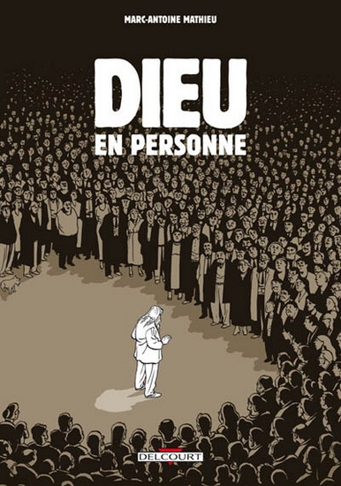 Dieu en personne - MARC-ANTOINE MATHIEU