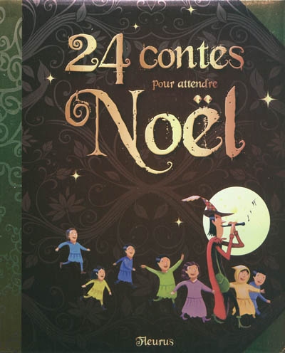 24 contes pour attendre Noël - COLLECTIF