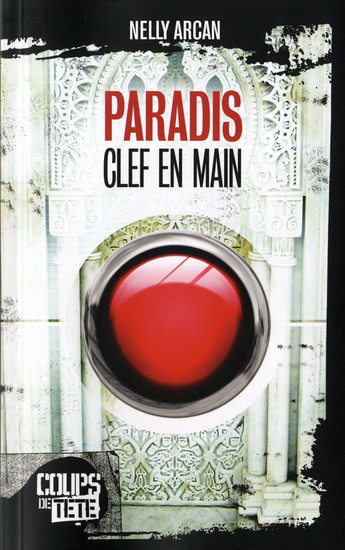 Paradis clef en main - NELLY ARCAN