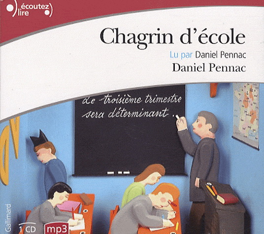 Chagrin d'école - PENNAC DANIEL
