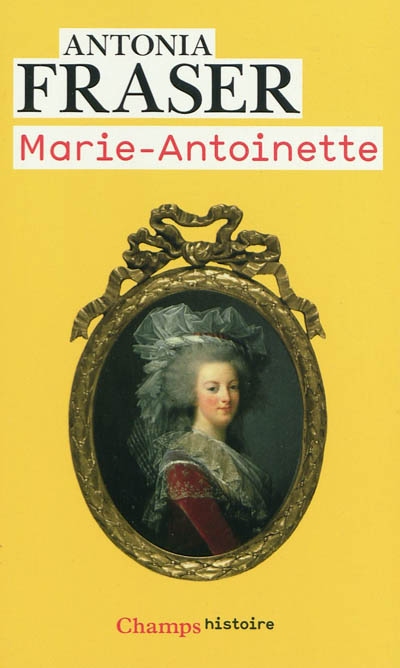 Marie-Antoinette - ANTONIA FRASER