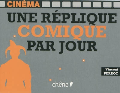 Une réplique comique par jour - VINCENT PERROT