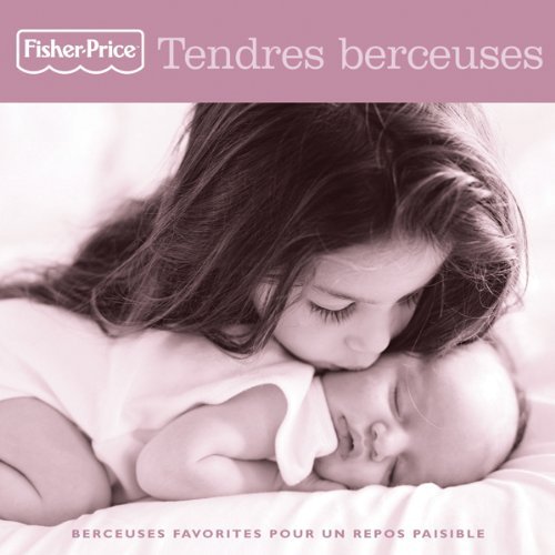 Tendres berceuses - COMPILATION