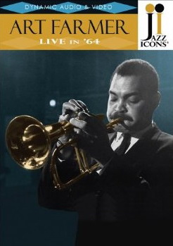 Jazz Icons: Art Farmer Live in '64 - COMPILATION