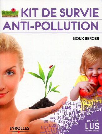 Kit de survie anti-pollution - SIOUX BERGER