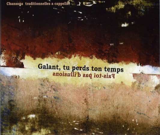 Fais-toi pas d&#39;illusion - GALANT TU PERDS TON TEMPS