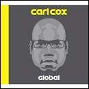 Carl Cox - Global - COMPILATION
