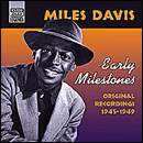 Early Milestones - DAVIS MILES
