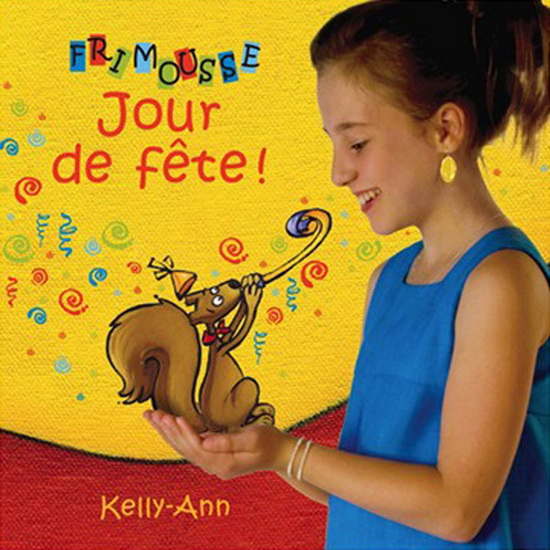 Frimousse : Jour de fête ! (CD) - KELLY-ANN MARTIN