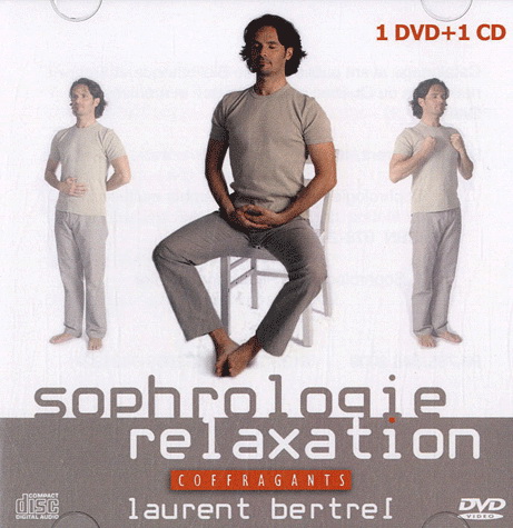 Sophrologie relaxation (CD+DVD) - BERTREL LAURENT
