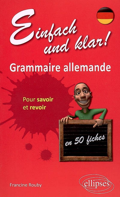 Einfach und klar! Grammaire allemande - FRANCINE ROUBY