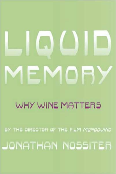Liquid memory - JONATHAN NOSSITER